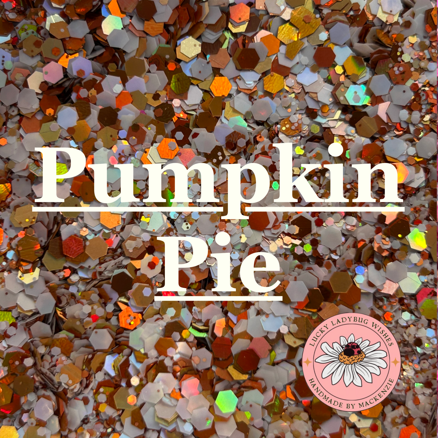 Pumpkin Pie Glitter