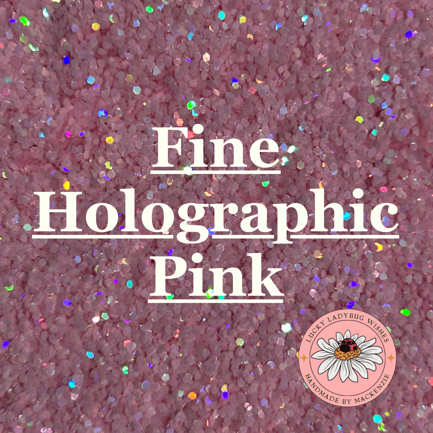 Fine Holographic Pink Glitter