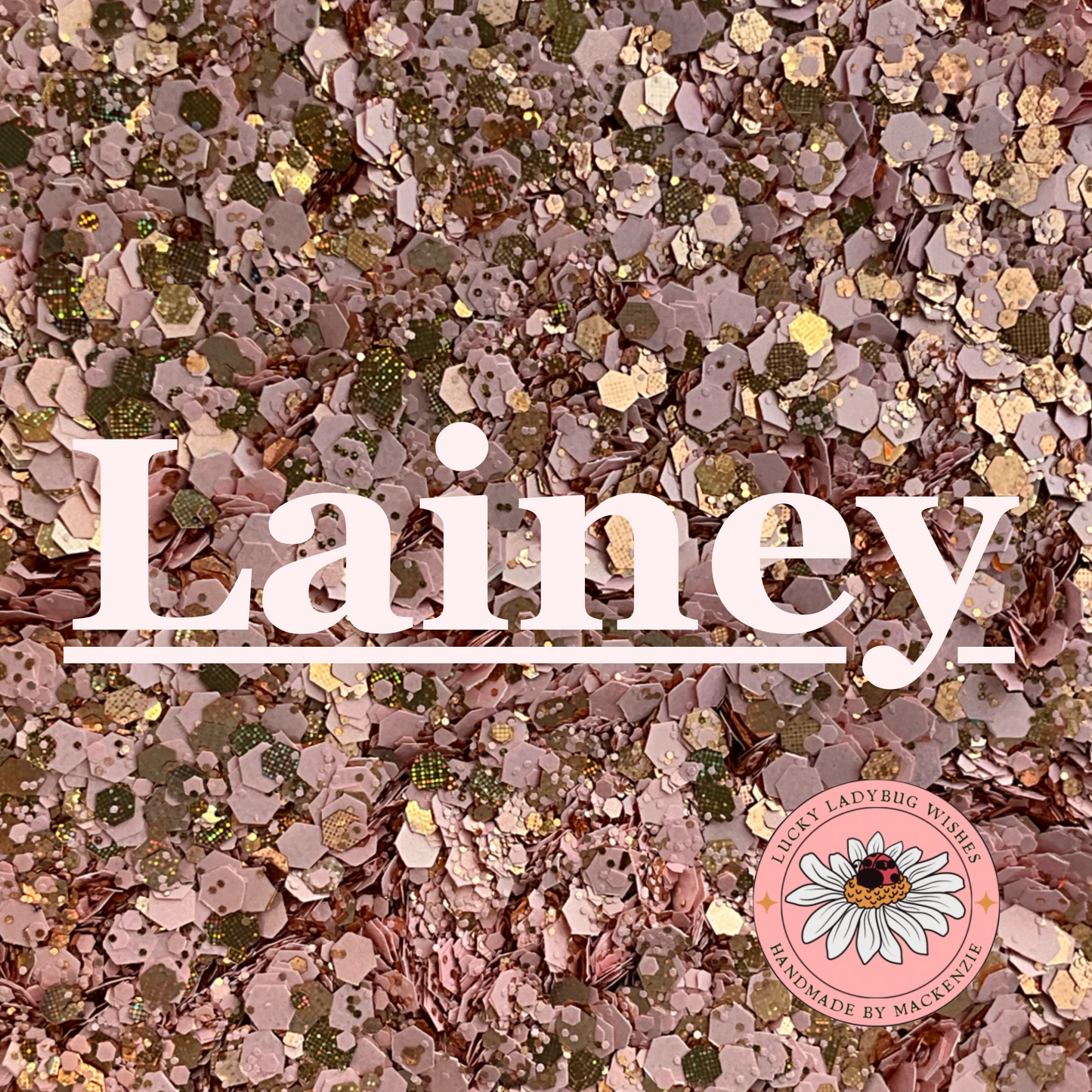 Lainey Glitter