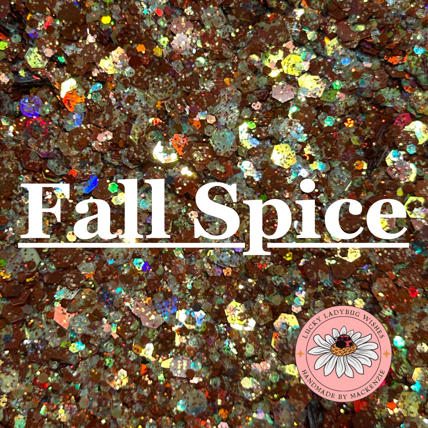 Fall Spice glitter