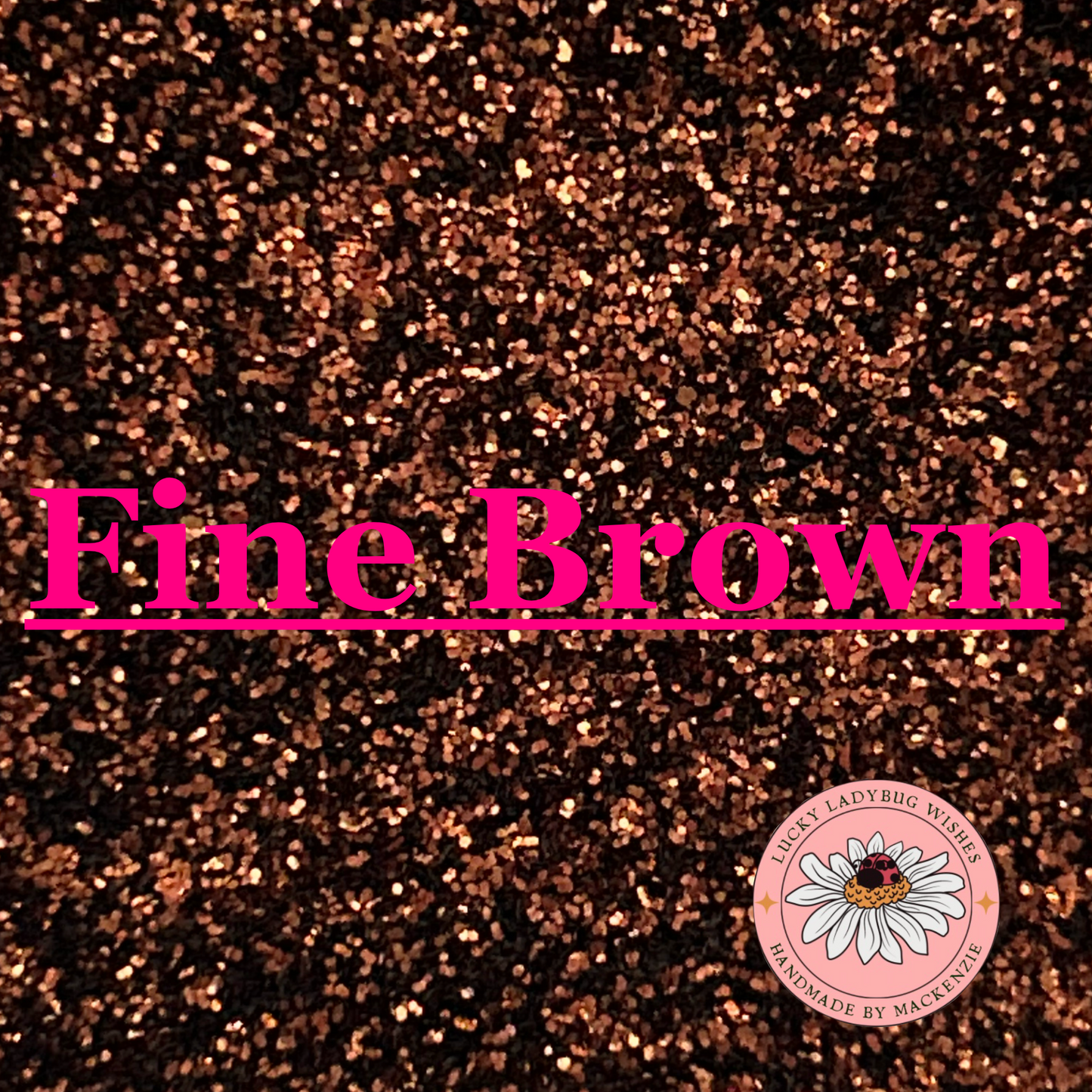 Fine Brown Glitter