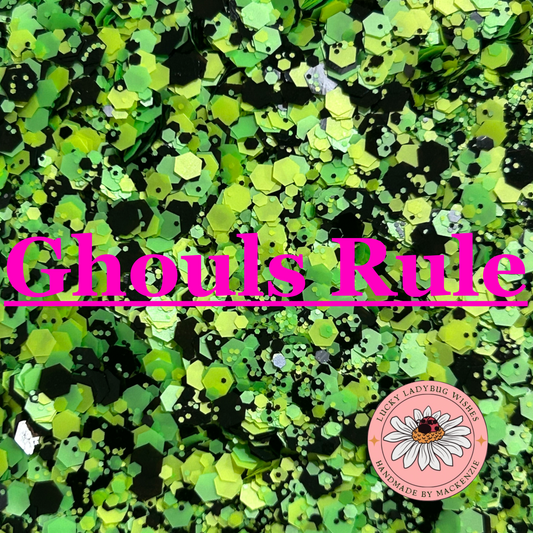 Ghouls Rule Glitter